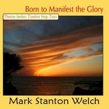 Born to Manifest the Glory CD Cover